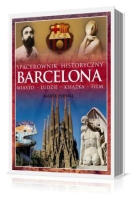 Barcelona. Miasto, ludzie, książka, film