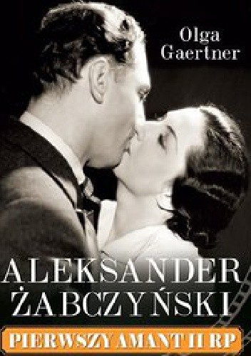 Aleksander Żabczyński, pierwszy amant II RP