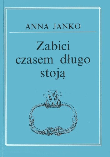 Zabici czasem długo stoją
