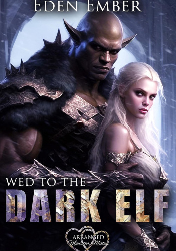 Wed to the Dark Elf