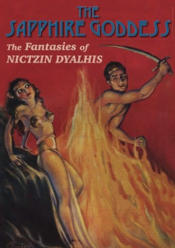 The Sapphire Goddess. The Fantasies of Nictzin Dyalhis