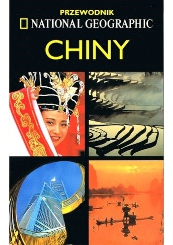 Chiny. Przewodnik National Geographic