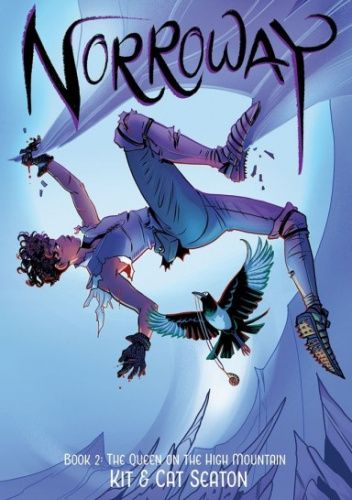 Norroway, Vol 2: The Queen On The High Mountain