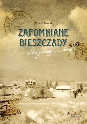 Zapomniane Bieszczady