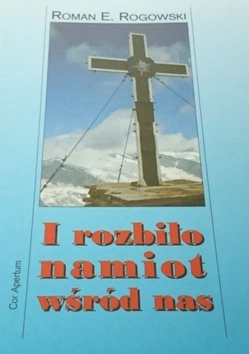 I rozbito namiot wśród nas