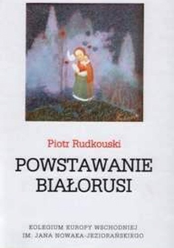 Powstawanie Białorusi