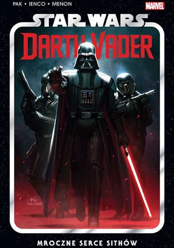 Star Wars: Darth Vader.  Tom 1: Mroczne serce Sithów