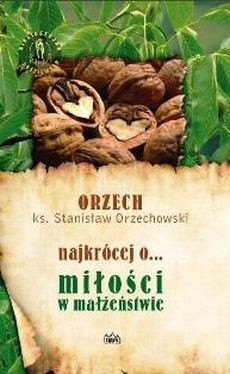 Najkrócej o... miłości w małżeństwie