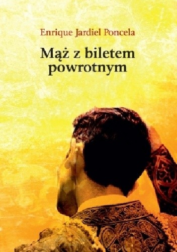 Mąż z biletem powrotnym