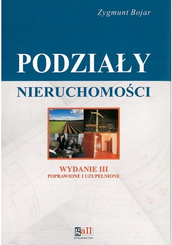 Podziały nieruchomości - komentarz