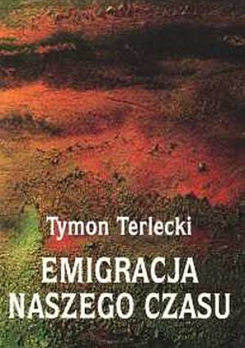 Emigracja naszego czasu