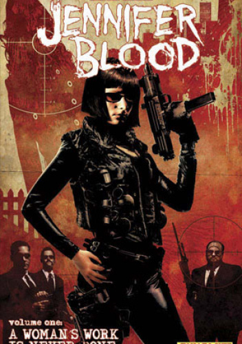 Jennifer Blood vol. 1: A woman's work is never done