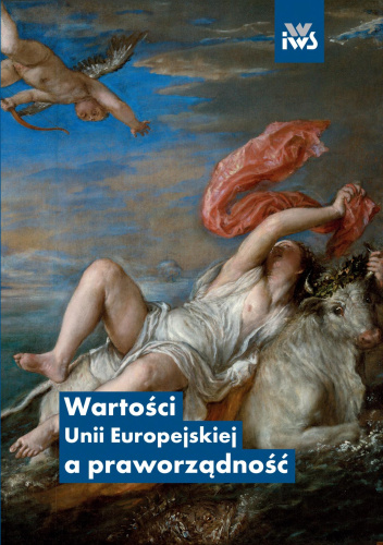 Wartości Unii Europejskiej a praworządność
