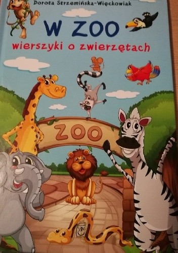 W ZOO wierszyki o zwierzętach