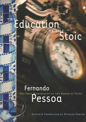 The Education of the Stoic: The Only Manuscript of the Baron of Teive