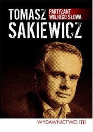 Partyzant wolnego słowa