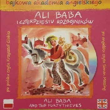 Ali Baba i czterdziestu rozbójników/ Ali Baba and fortythieves