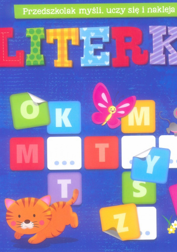 Literki. Przedszkolak myśli, uczy się i nakleja