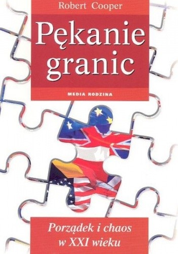 Pękanie granic. Porządek i chaos w XXI wieku