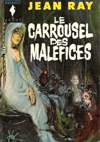 Le Carrousel des maléfices