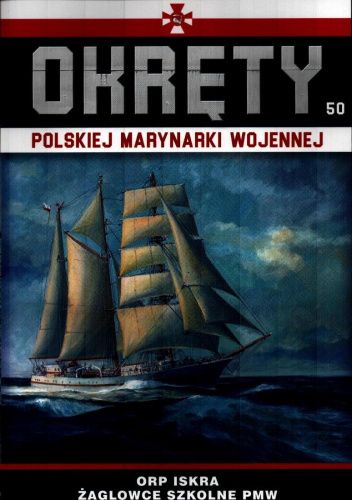 ORP Iskra - Żaglowce szkolne PMW