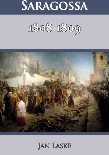 Saragossa. 1808-1809