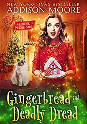 Gingerbread and Deadly Dread