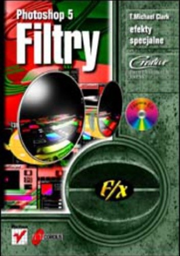 Photoshop 5 f/x. Filtry