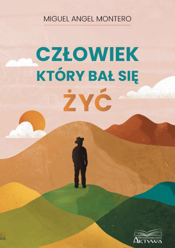 Człowiek, który bał się żyć