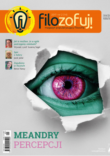Filozofuj! 2017 nr 2 (14): Meandry percepcji