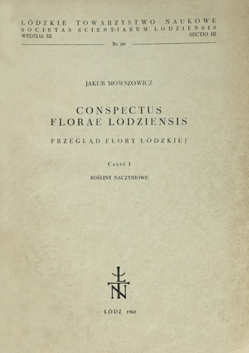 Conspectus Florae Lodziensis. Przegląd flory łódzkiej