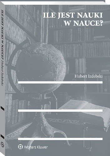Ile jest nauki w nauce?