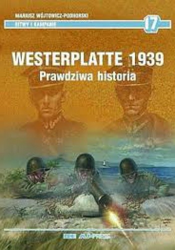 Westerplatte - Historia Prawdziwa