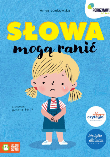 Słowa mogą ranić. Porozmawiaj ze mną
