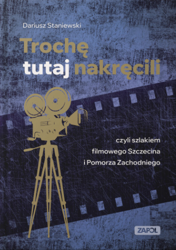 Trochę tutaj nakręcili