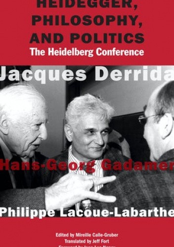 Heidegger, Philosophy, and Politics