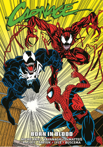 Carnage Epic Collection. Born in Blood