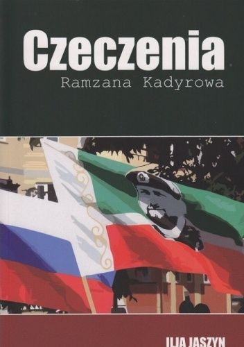 Czeczenia Ramzana Kadyrowa