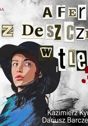 Afera z deszczem w tle