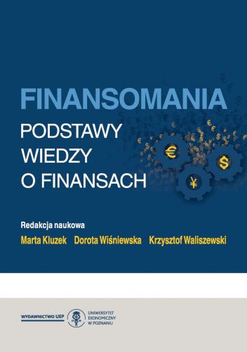 Finansomania. Podstawy wiedzy o finansach