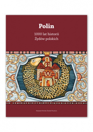 Polin. 1000 lat historii Żydów polskich
