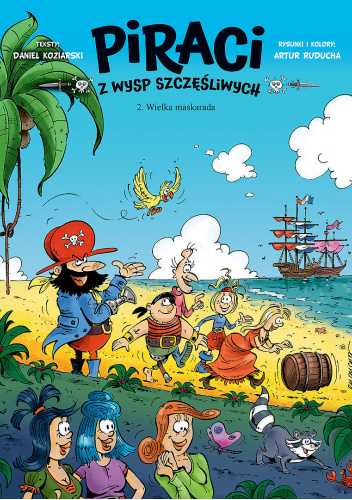 Piraci z Wysp Szczęśliwych. Wielka maskarada