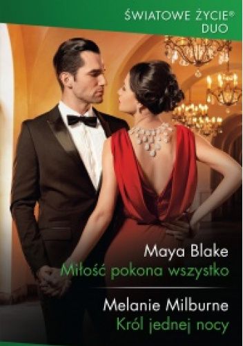 Miłość pokona wszystko; Król jednej nocy