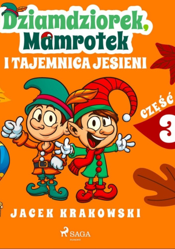 Dziamdziorek, Mamrotek i tajemnica jesieni