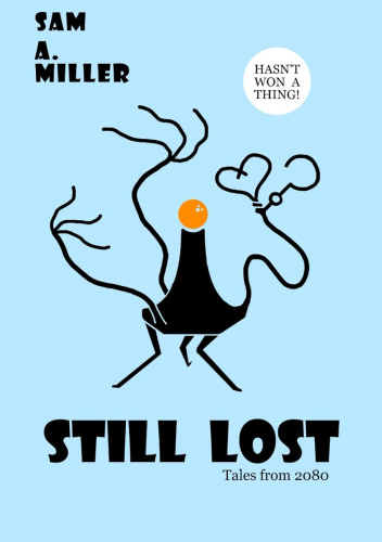Still Lost: Tales from 2080