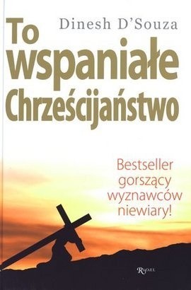 To wspaniałe chrześcijaństwo