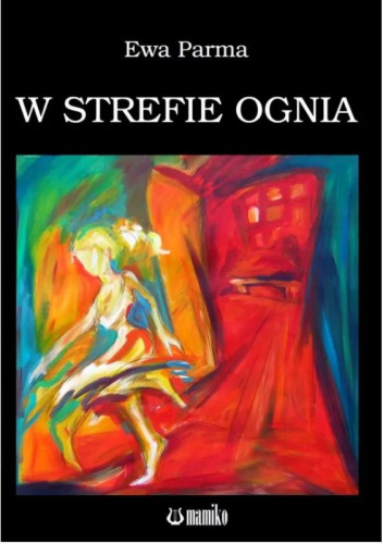 W strefie ognia