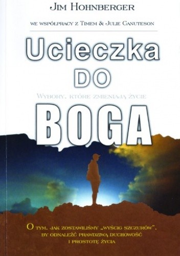 Ucieczka do Boga. Wybory, które zmieniają życie