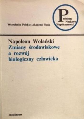 Zmiany środowiska a rozwój biologiczny człowieka
