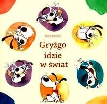 Gryźgo idzie w świat